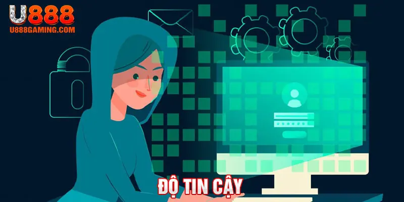 Đánh giá độ tin cậy của U888